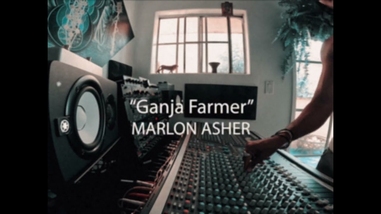 Ganja Farmer  Marlon Asher Tikur Anbessa Remix